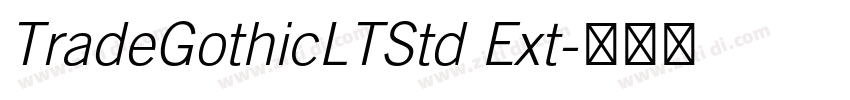 TradeGothicLTStd Ext字体转换